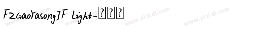 FZGaoYaSongJF Light字体转换